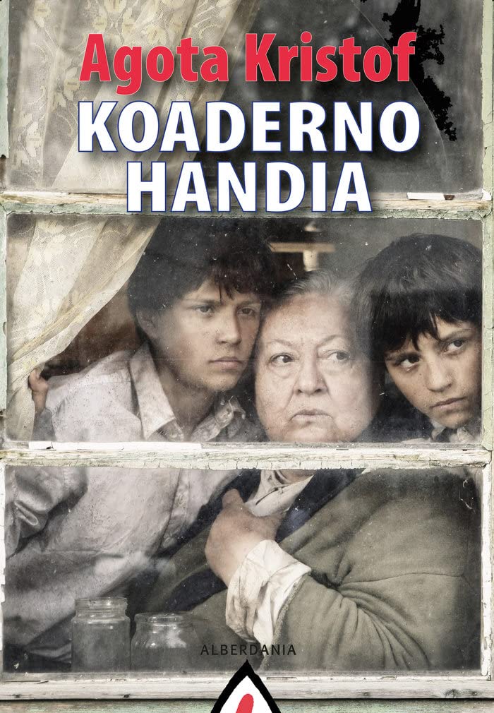 Koaderno handia (Narrazioa, Band 156) Contemporary literature
