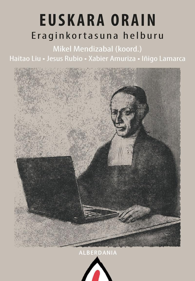Euskara orain: Eraginkortasuna helburu (Saiakera, Band 74) Philosophy