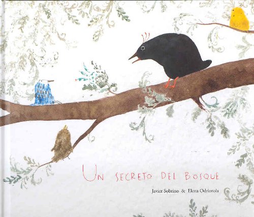 Un secreto del bosque / A Woodland Secret book