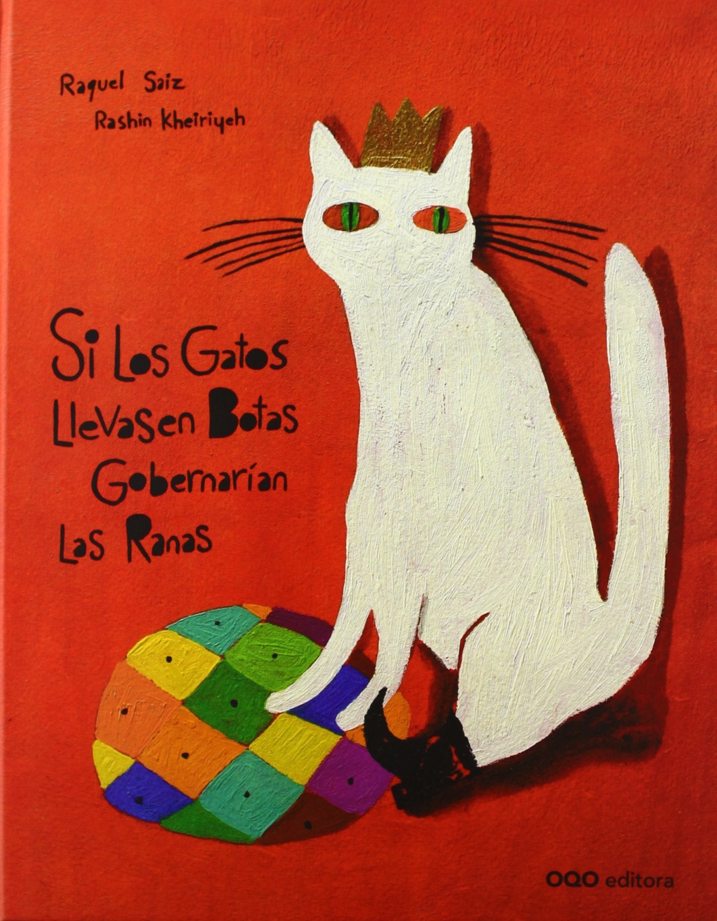Si los gatos llevasen botas gobernarían las ranas (colección Q, Band 24) Social Sciences