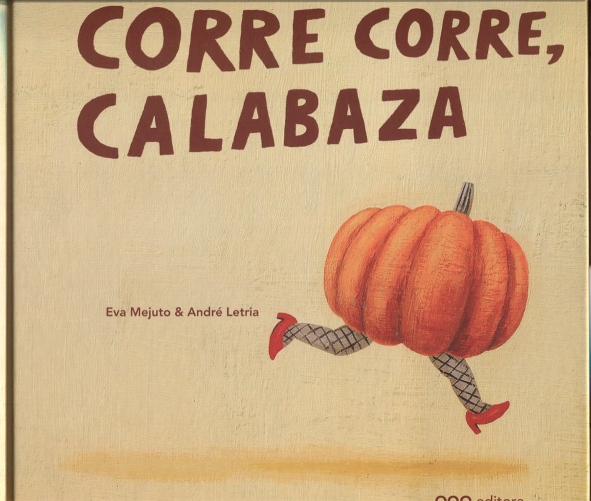 Corre corre, calabaza (colección O) Social Sciences
