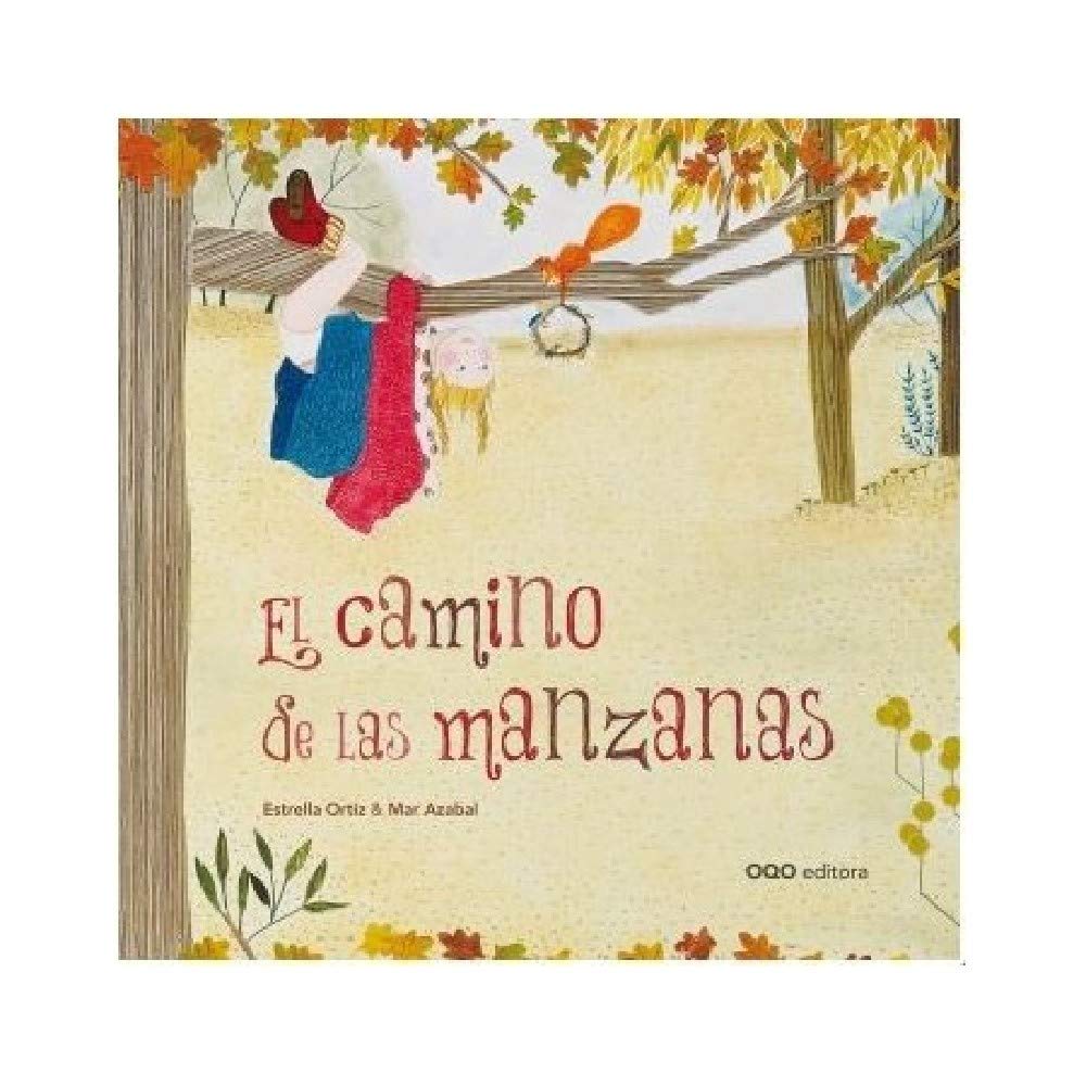 El camino de las manzanas (Colección O) Non-fiction