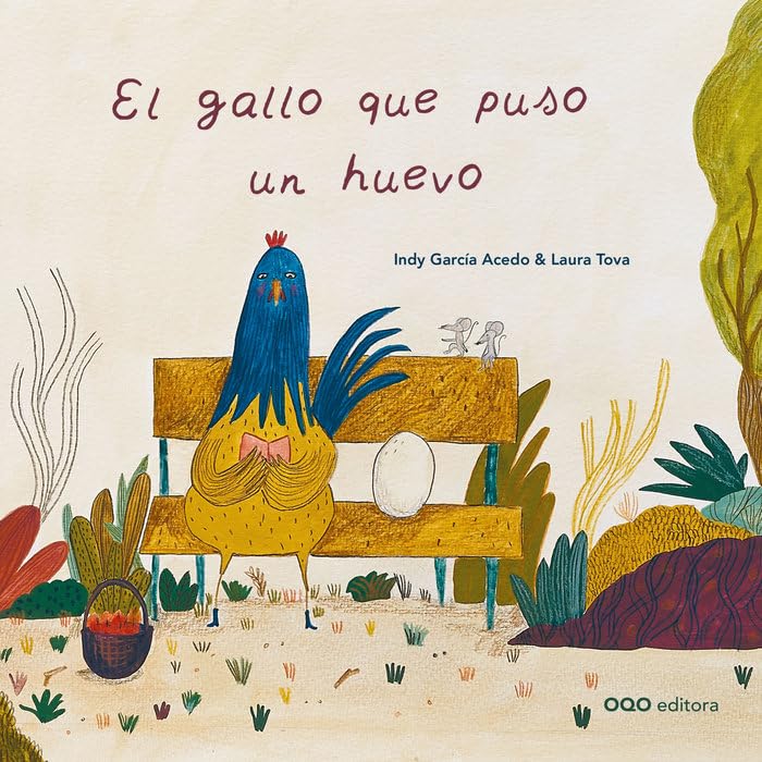 El gallo que puso un huevo (Colección O) Non-fiction