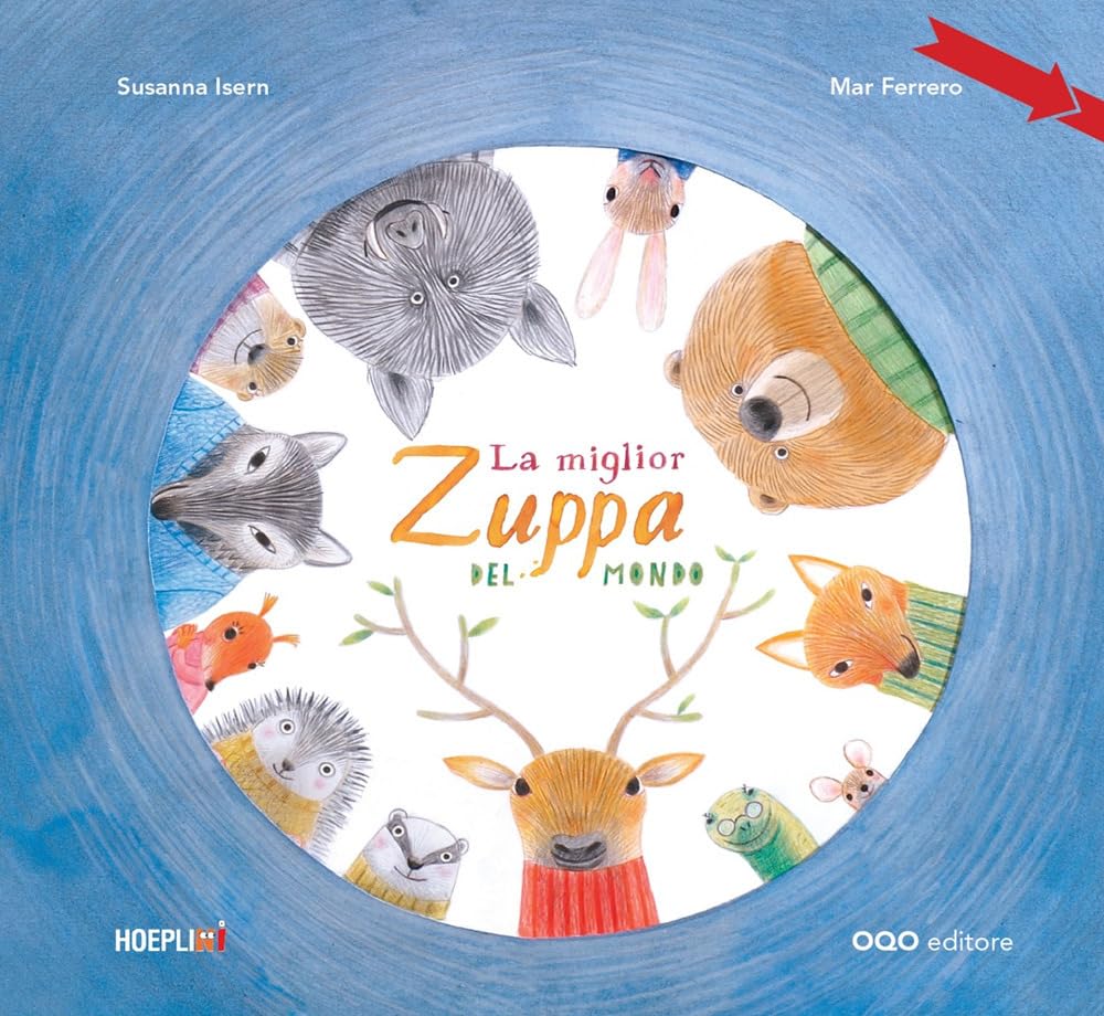La miglior zuppa del mondo. Ediz. a colori (Hoeplini) Children's books