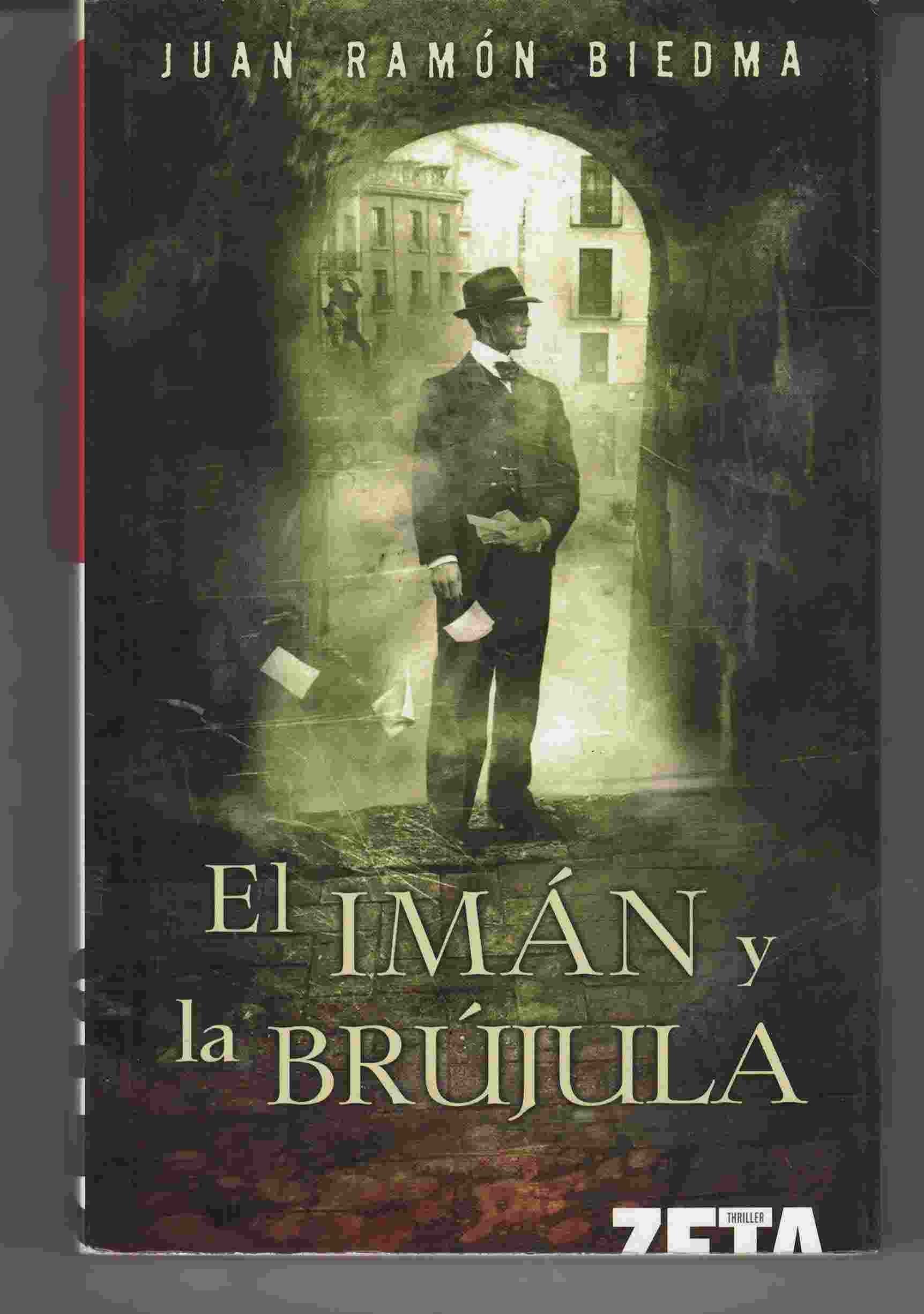 El imán y la brújula (BEST SELLER ZETA BOLSILLO) Crime & Thrillers