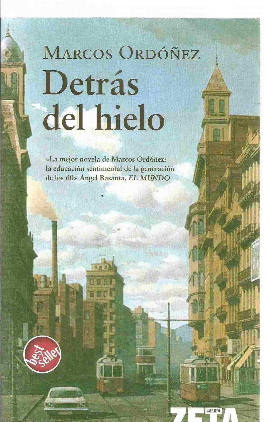DETRAS DEL HIELO (BEST SELLER ZETA BOLSILLO, Band 0) Contemporary literature