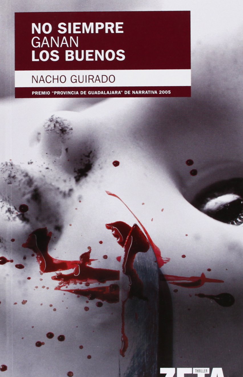 NO SIEMPRE GANAN LOS BUENOS: (EDICION REVISADA) (BEST SELLER ZETA BOLSILLO) Books