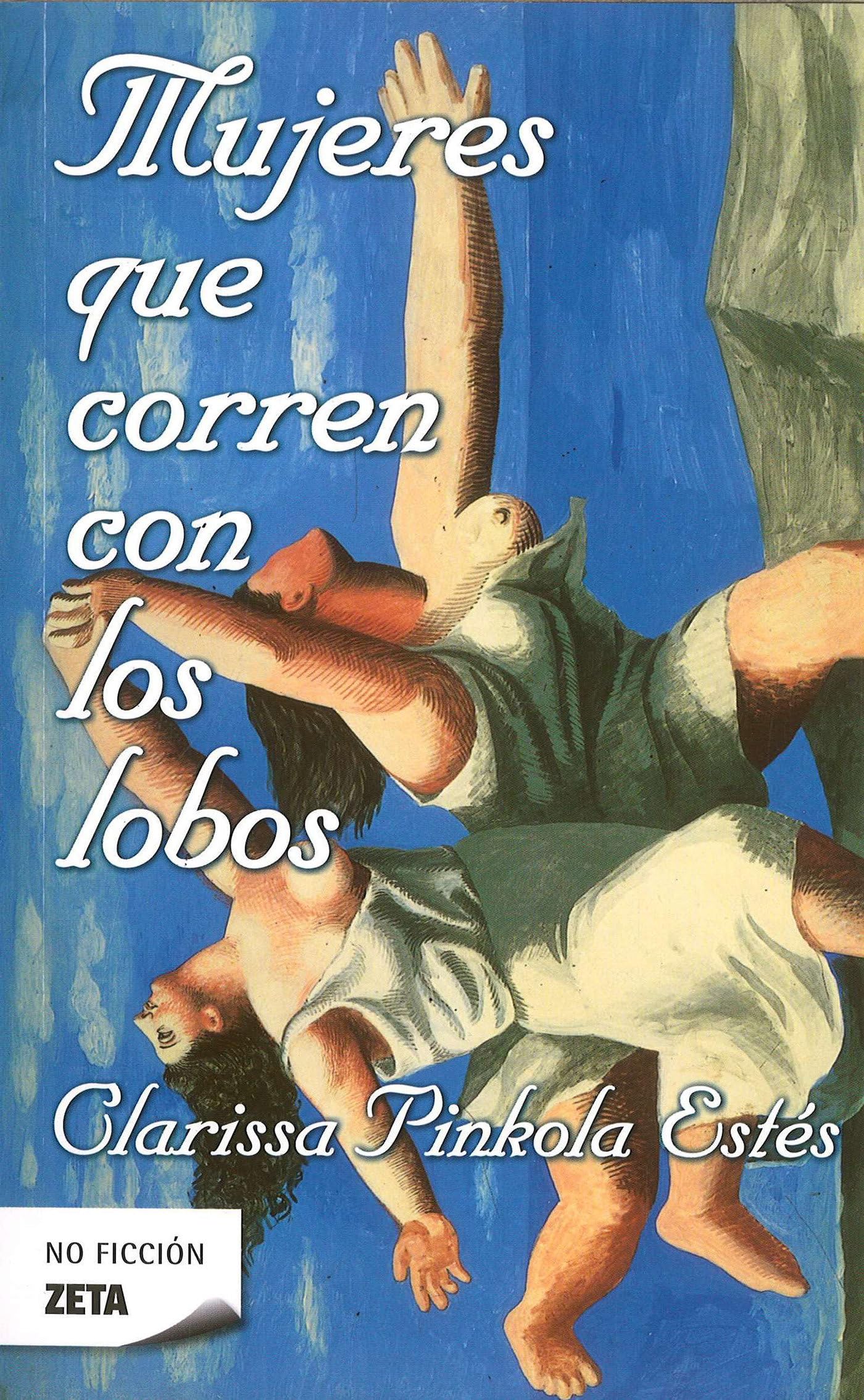 Mujeres que corren con los lobos (B DE BOLSILLO, Band 603001) Social Sciences