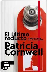El último reducto : (Kay Scarpetta) (BEST SELLER ZETA BOLSILLO, Band 0) Action & Adventure