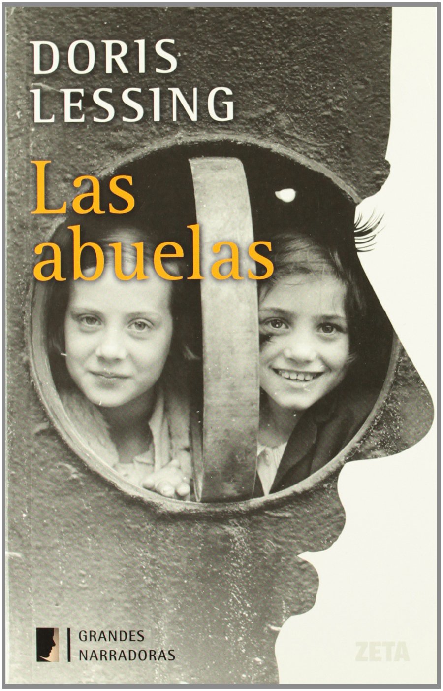 Las abuelas: SERIE GRANDES NARRADORAS (BEST SELLER ZETA BOLSILLO, Band 0) Contemporary literature