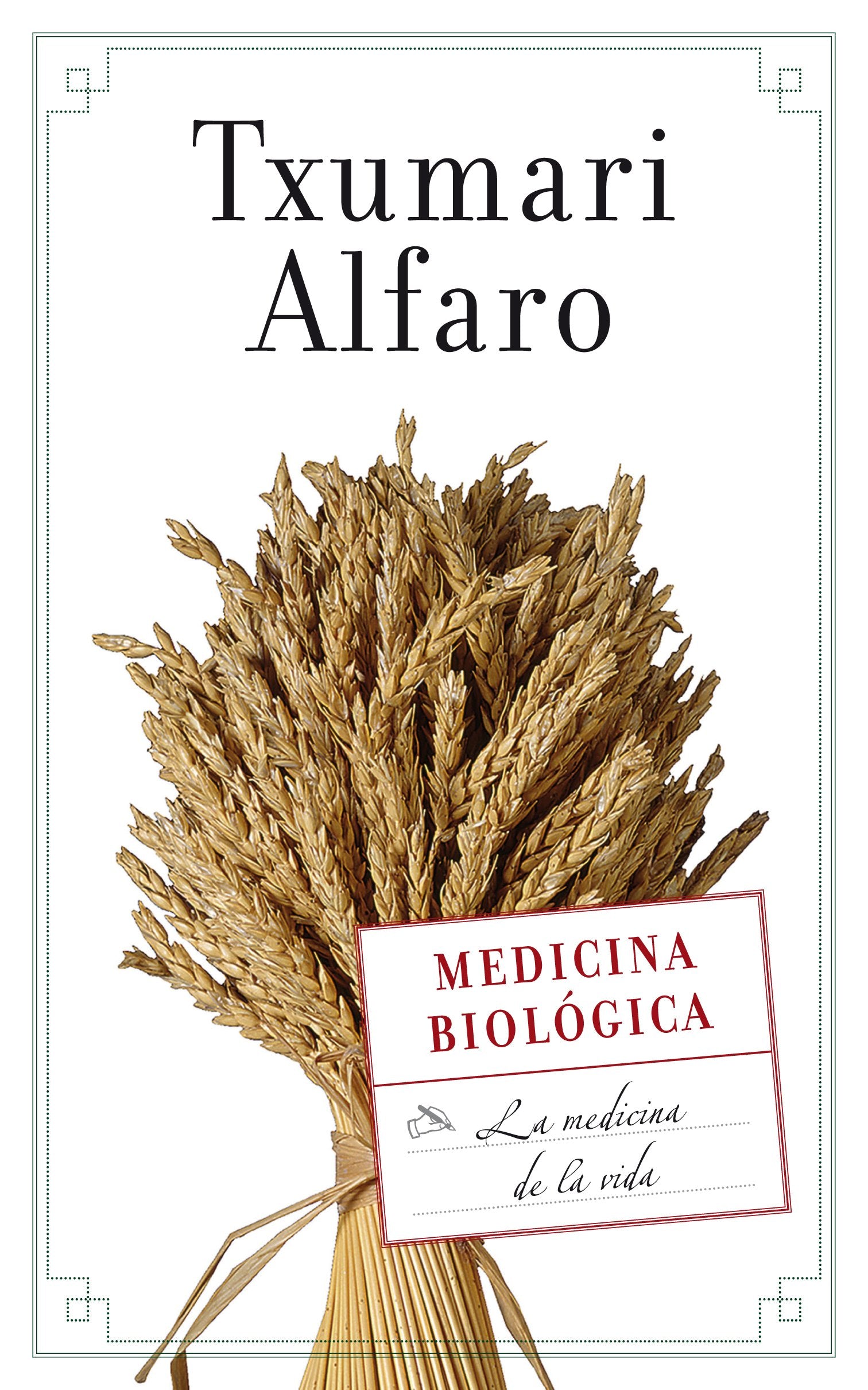 La medicina biológica (ZETA BOLSILLO TAPA DURA, Band 0) Medicine
