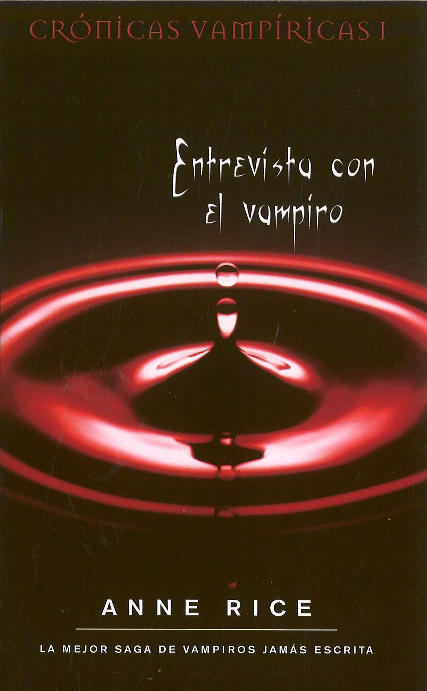 Entrevista con el vampiro (Crónicas Vampíricas 1) (B DE BOLSILLO, Band 603001) Horror & Mystery