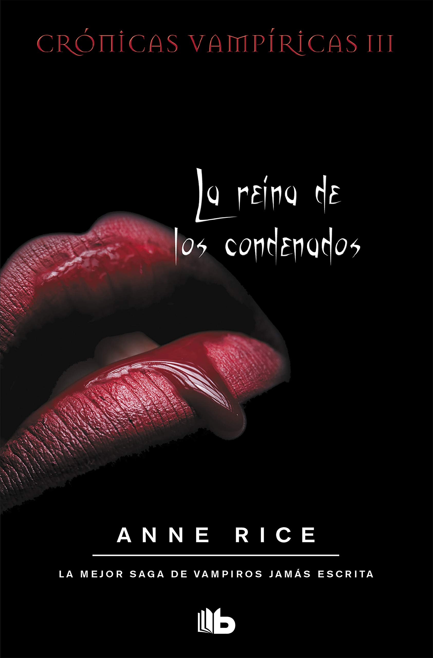 La reina de los condenados/ The Queen of the Damned Fiction Books
