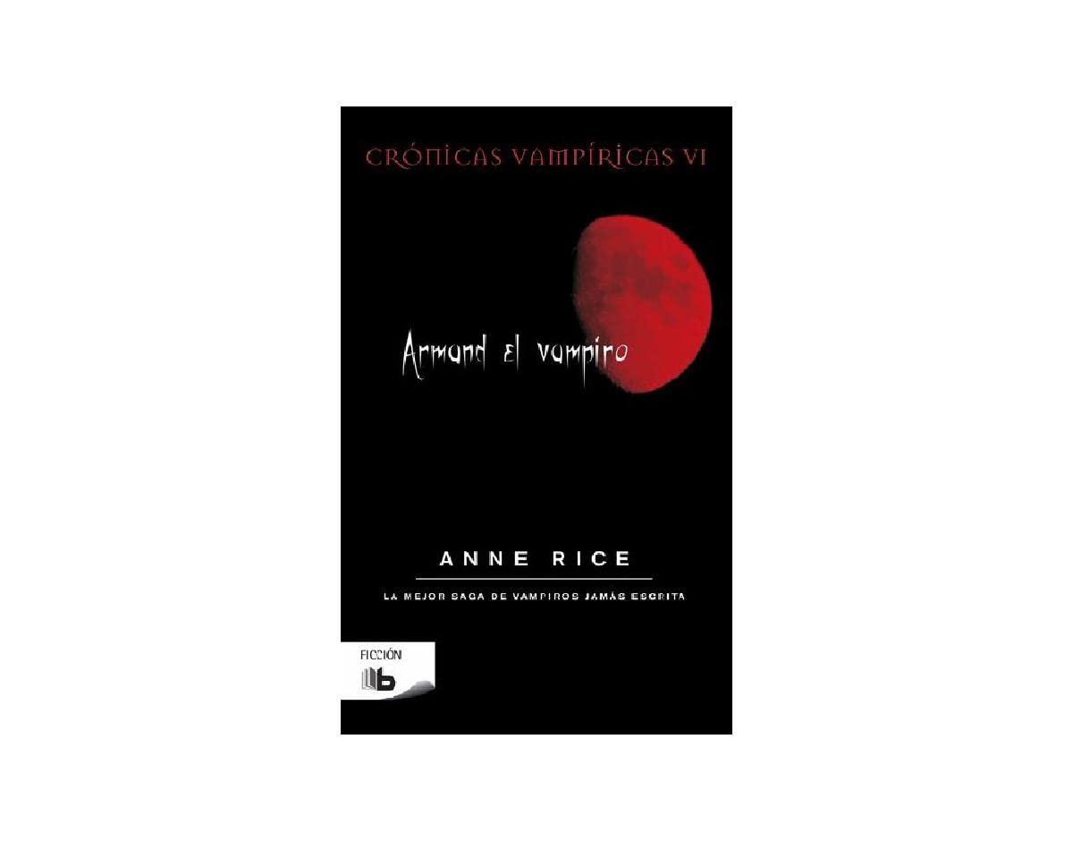 Armand el vampiro (B DE BOLSILLO, Band 603001) Historical Fiction
