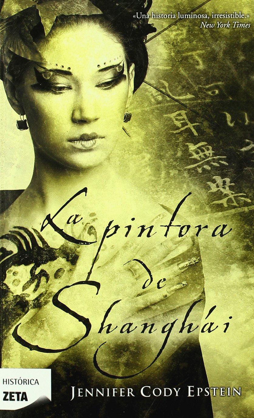 La pintora de Shangai (B DE BOLSILLO) Historical Fiction