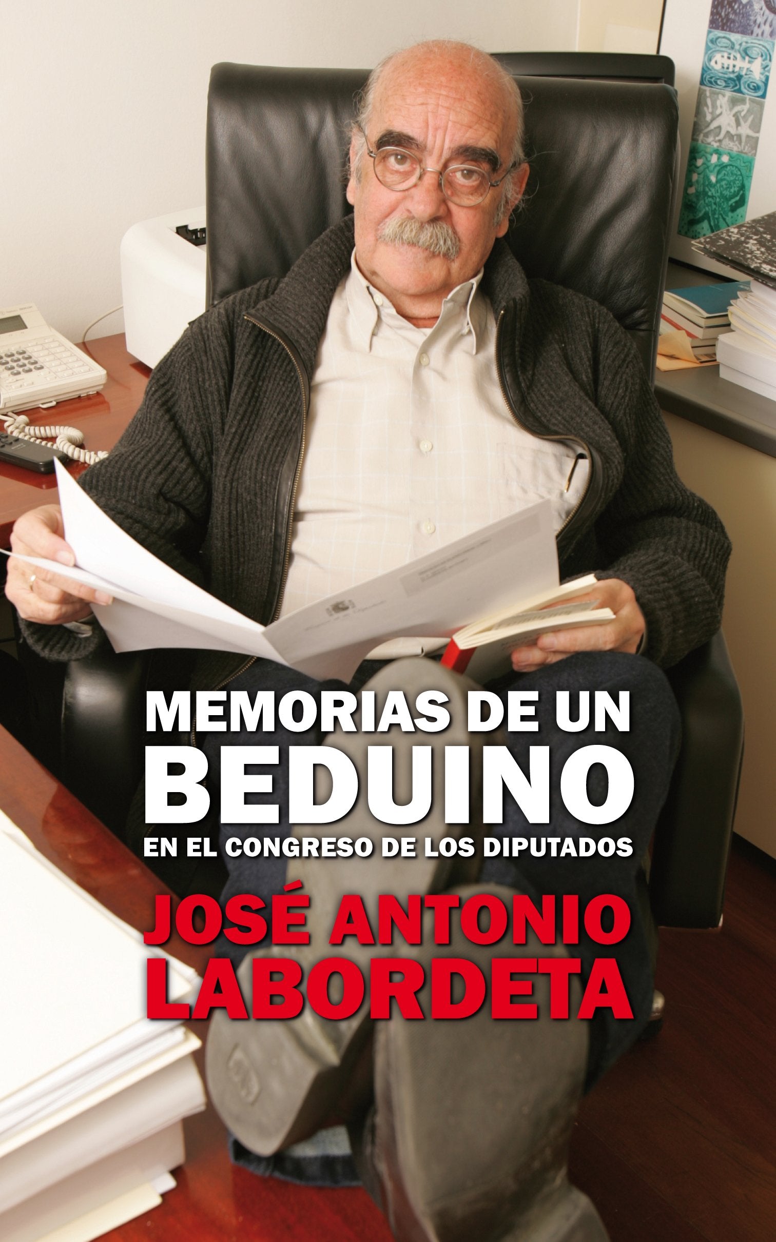 Memorias de un beduino/ Memoirs of a Bedouin: En El Congreso De Los Diputados book