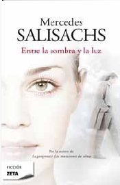 Entre la sombra y la luz Contemporary literature