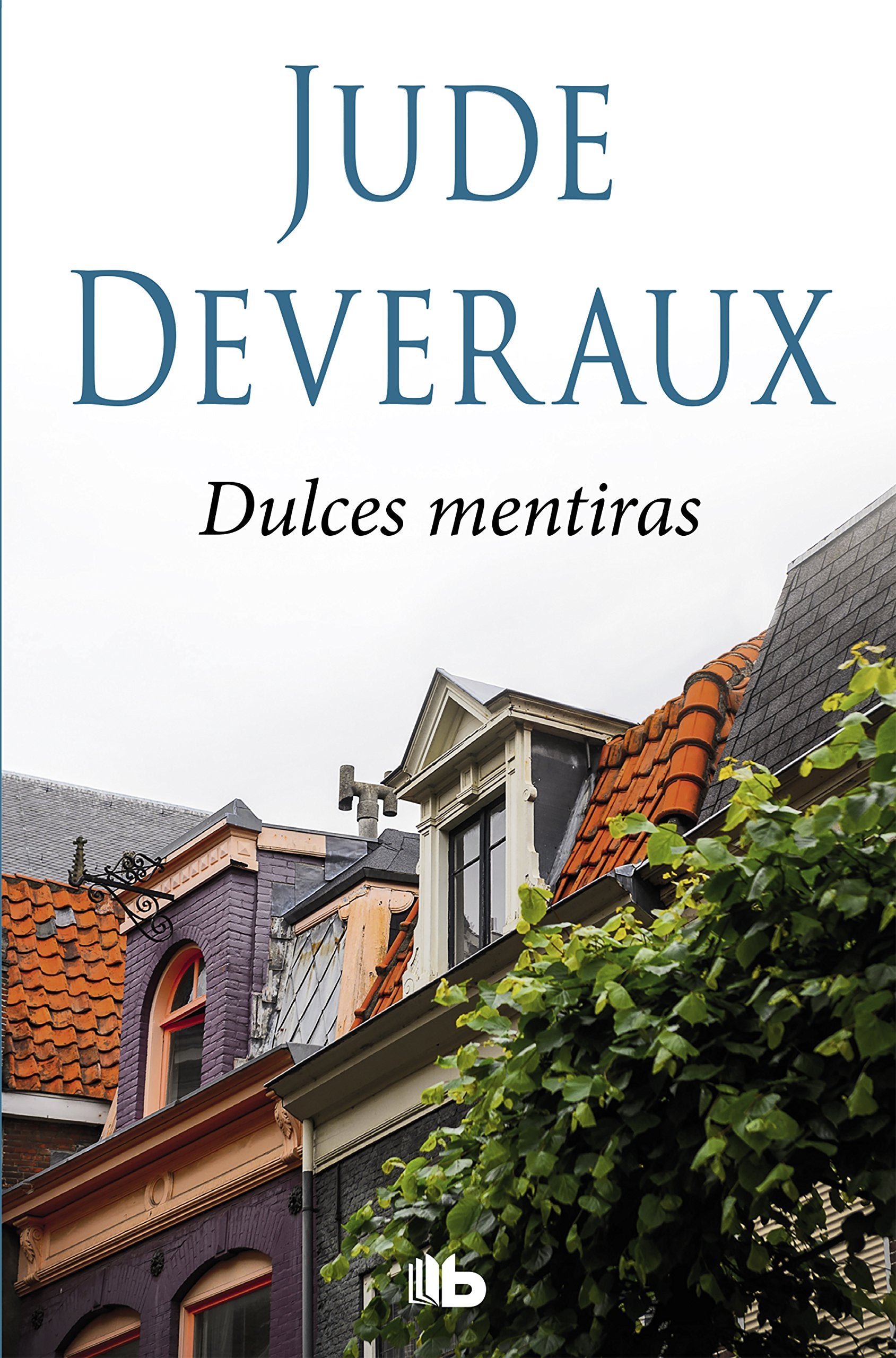 Dulces mentiras (Ficción, Band 302) Contemporary literature