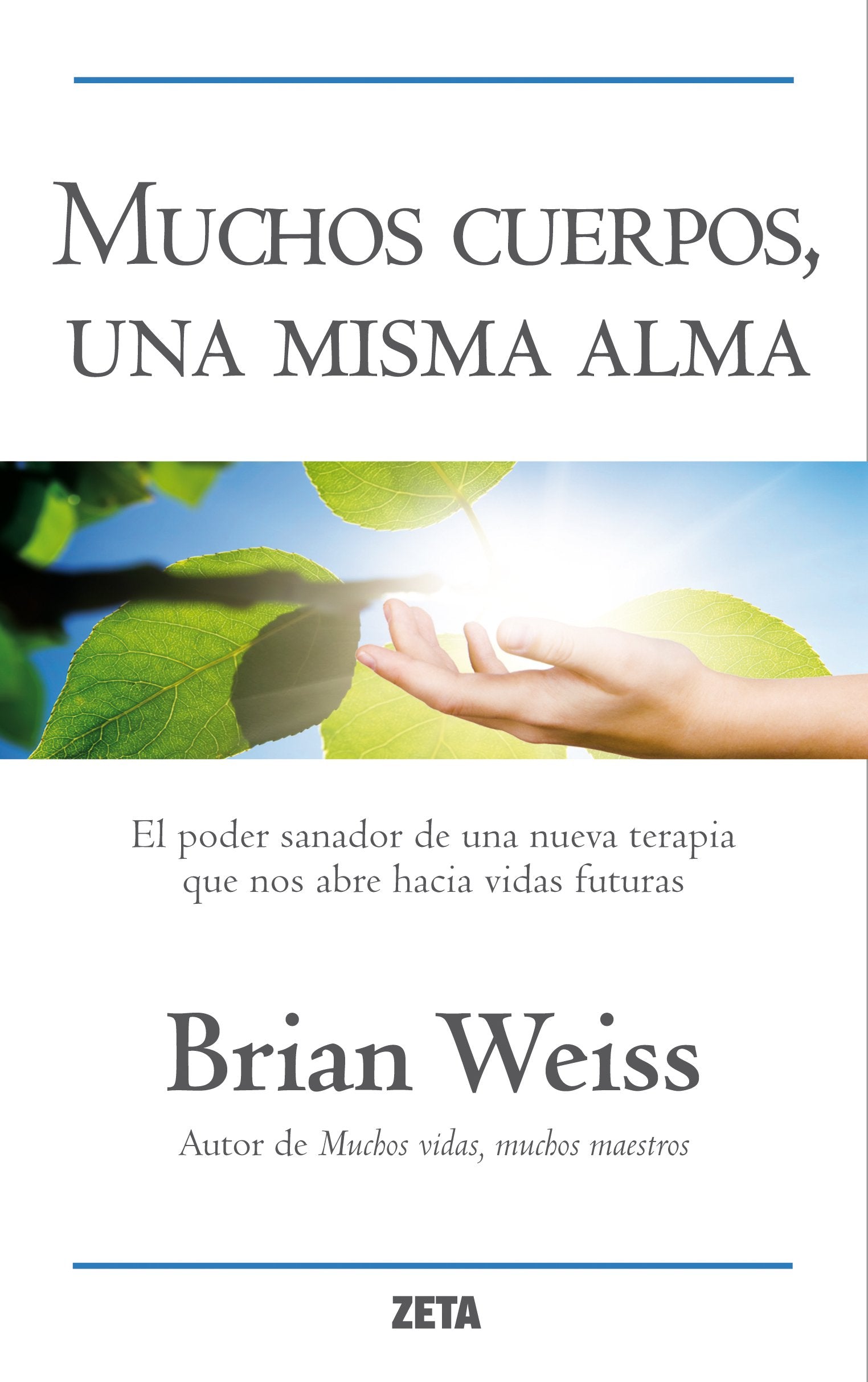 Muchos cuerpos, una misma alma / Same Soul, Many Bodies book