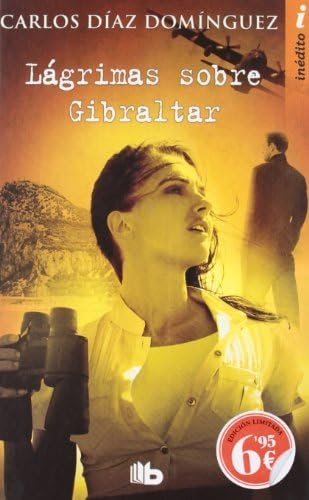Lágrimas sobre Gibraltar Historical Fiction