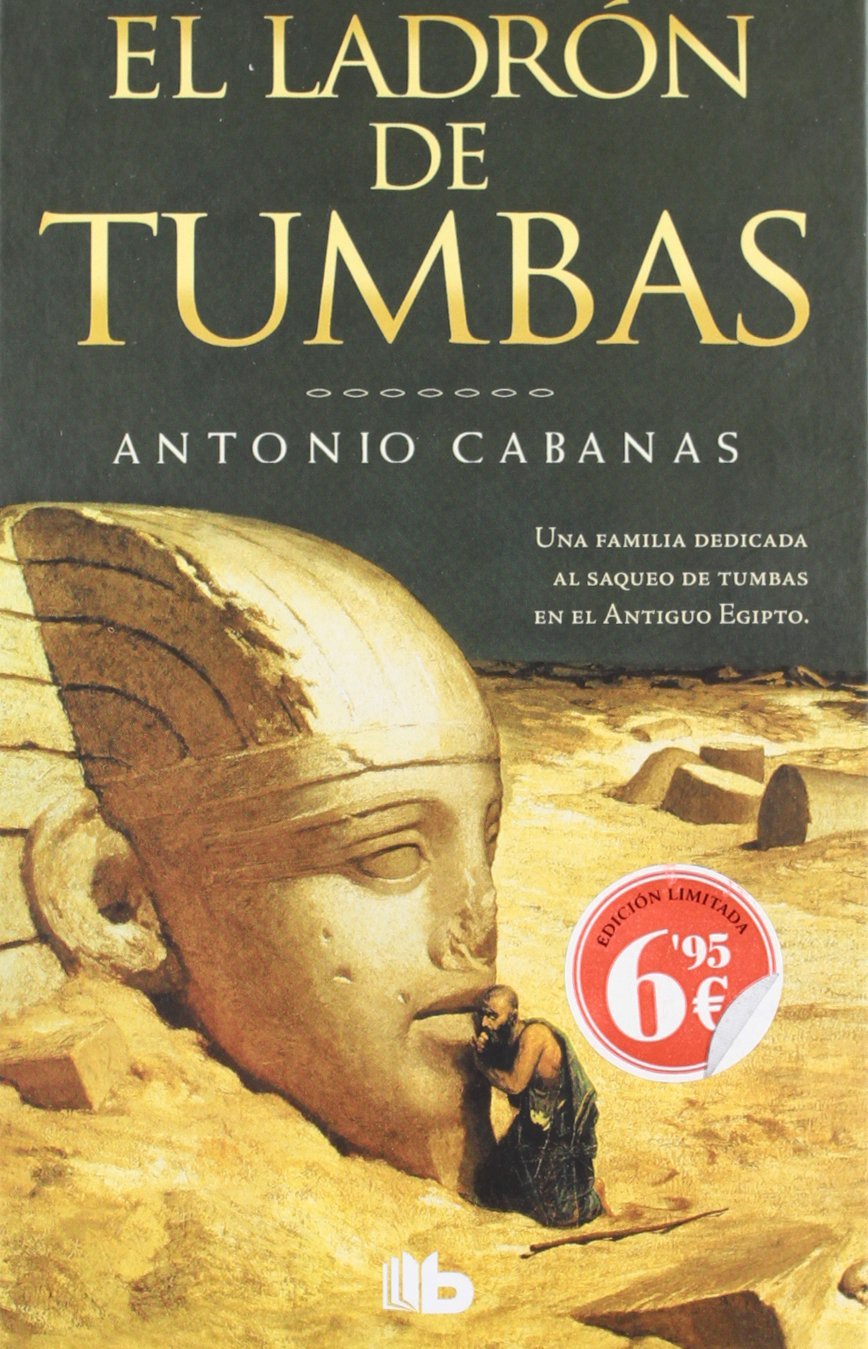 El ladrón de tumbas (B DE BOLSILLO) Historical Fiction