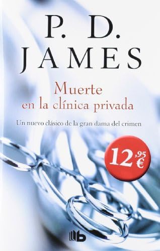 Muerte en la clínica privada (Adam Dalgliesh 14) book