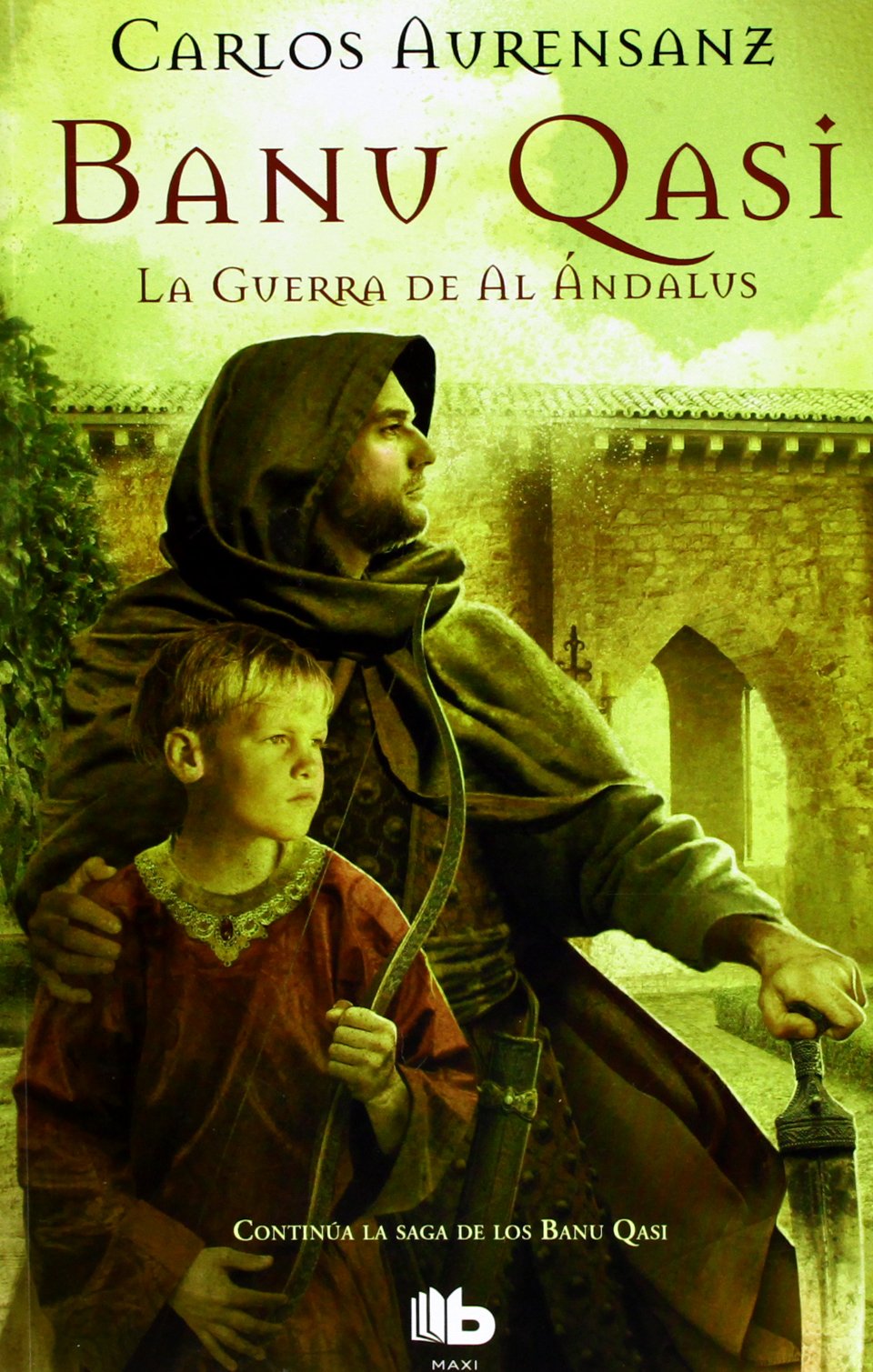 Banu Qasi 2. La guerra de al-Ándalus Historical Fiction