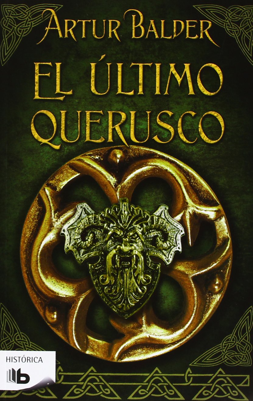 El último querusco : Teutoburgo I: Saga de Teuteburgo I (Saga de Teutoburgo, Band 1) Action & Adventure