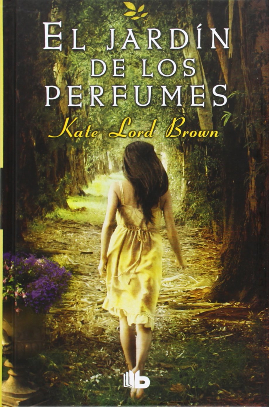 El jardín de los perfumes (Ficción) Historical Fiction
