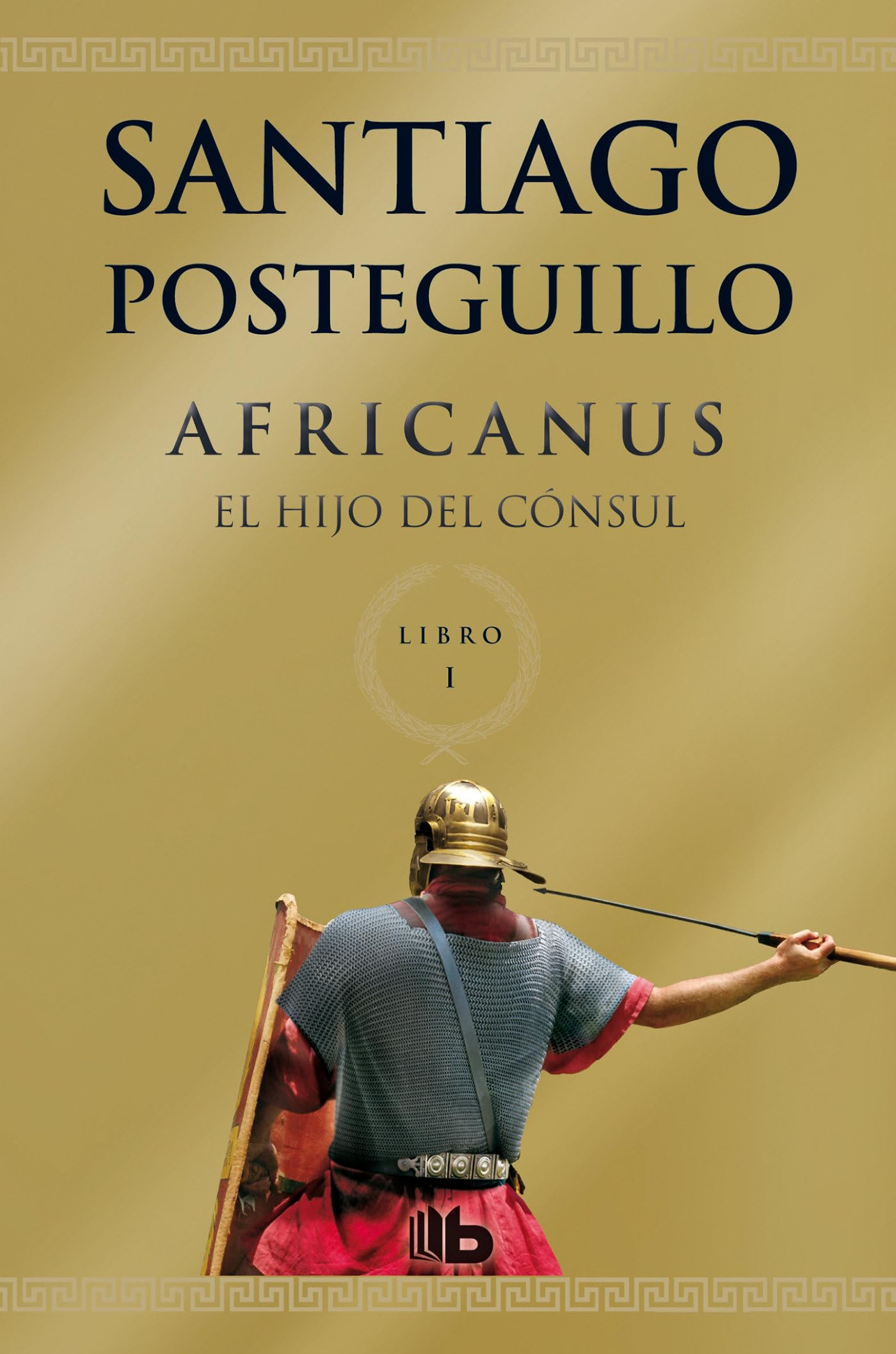 Africanus: El Hijo del Cónsul / The Son of the Consul = The Son of the Consul book