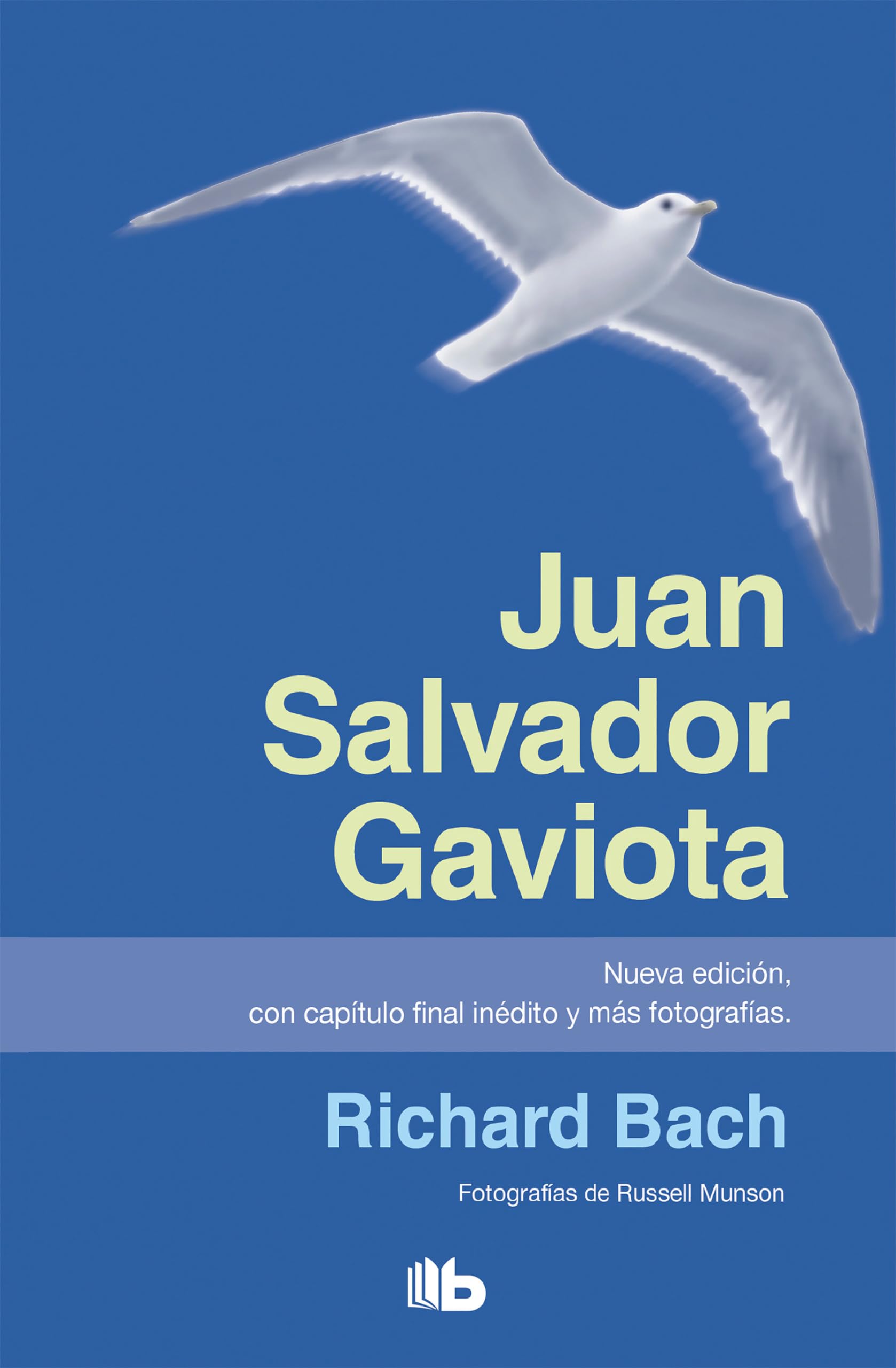 Juan Salvador Gaviota / Jonathan Livingston Seagull book