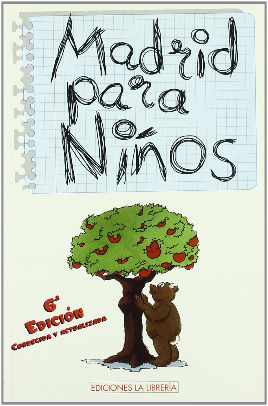 Avellanosa Caro, T: Madrid para niños Learning & Reference