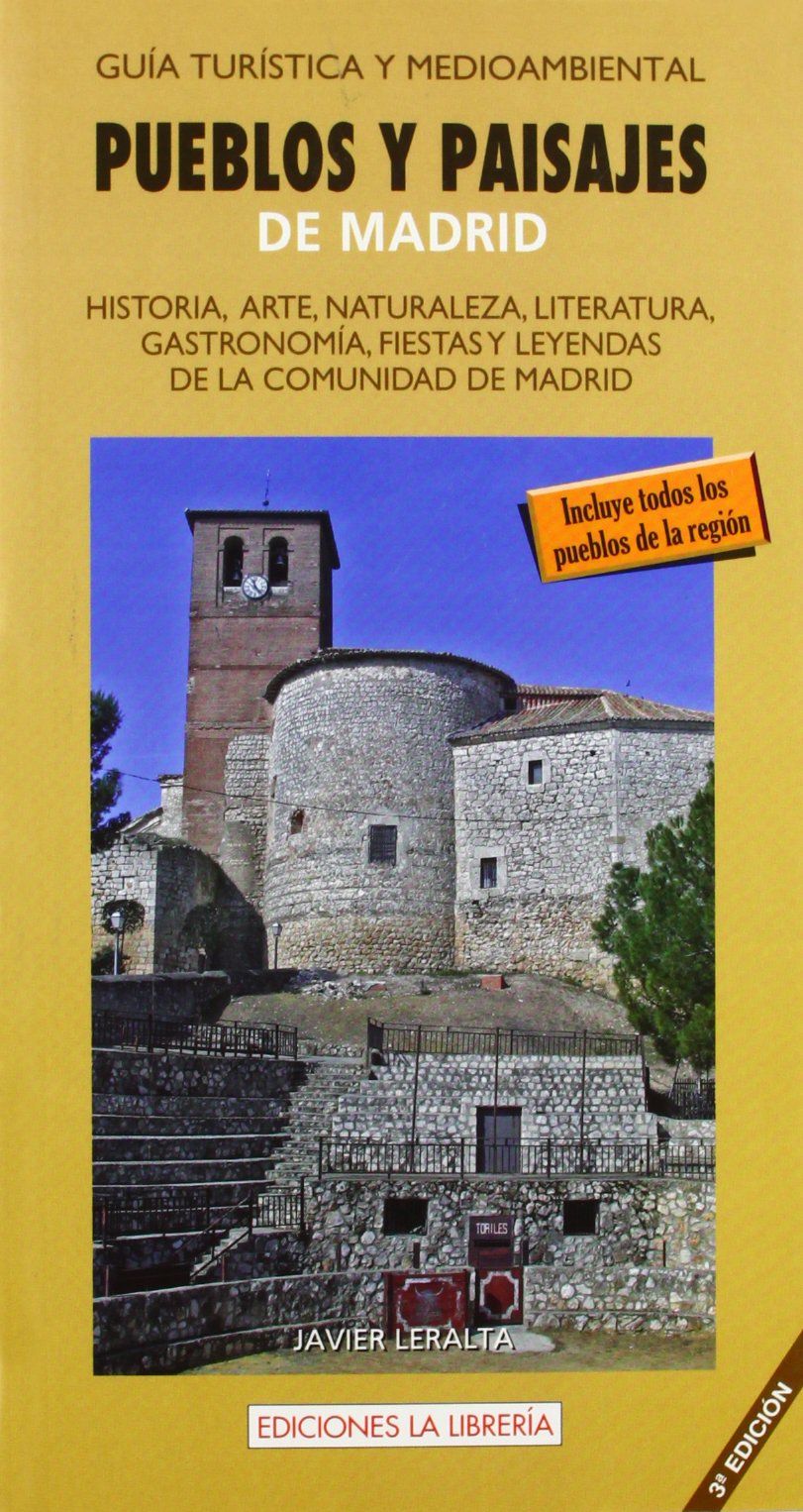 Leralta, J: Pueblos y paisajes de Madrid : guía turística de Learning & Reference