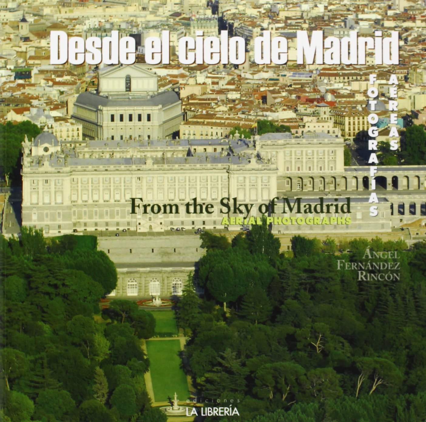 Desde el cielo de Madrid: Fotografías áereas Film, Art & Culture