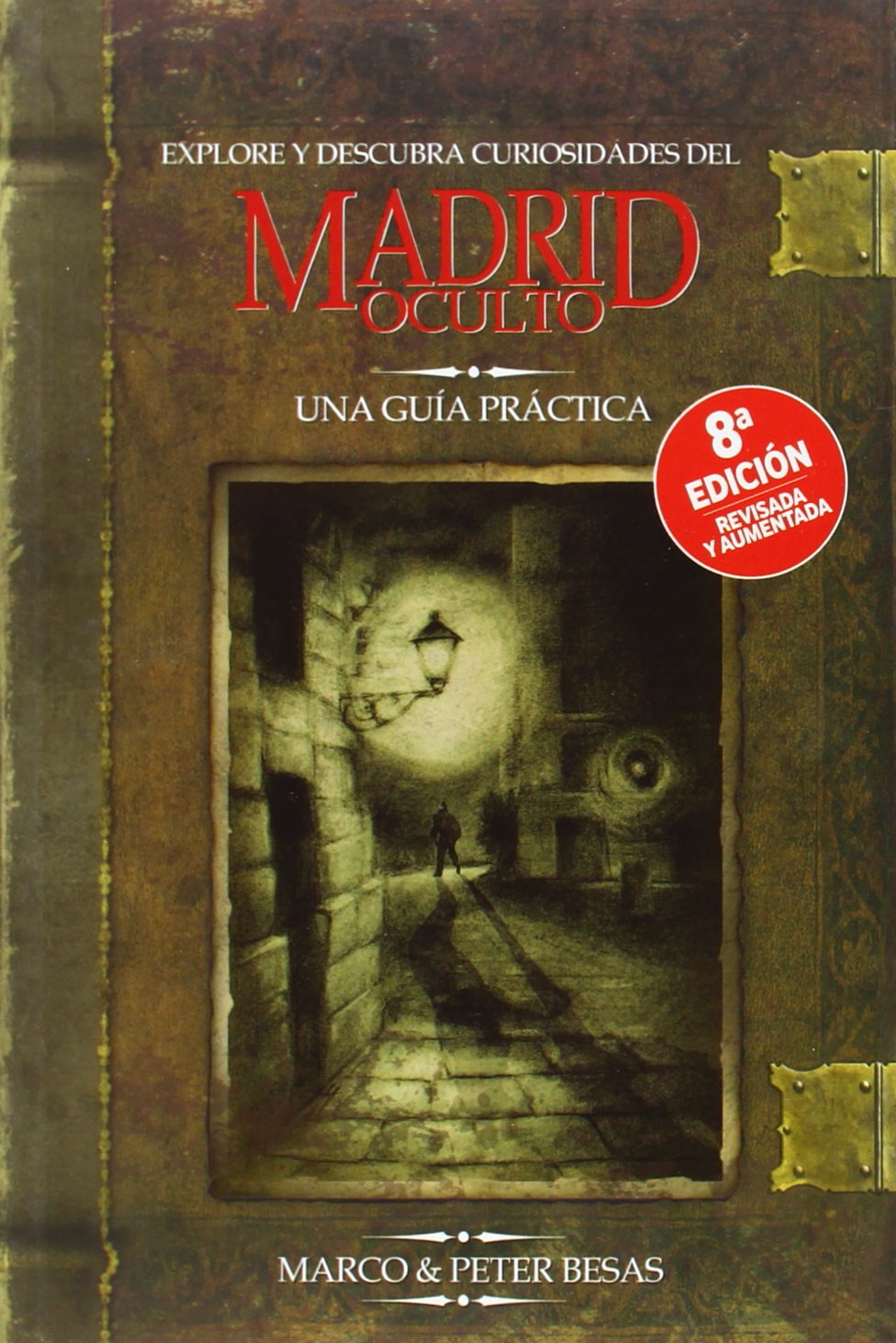 Explore y descubra curiosidades del Madrid oculto book