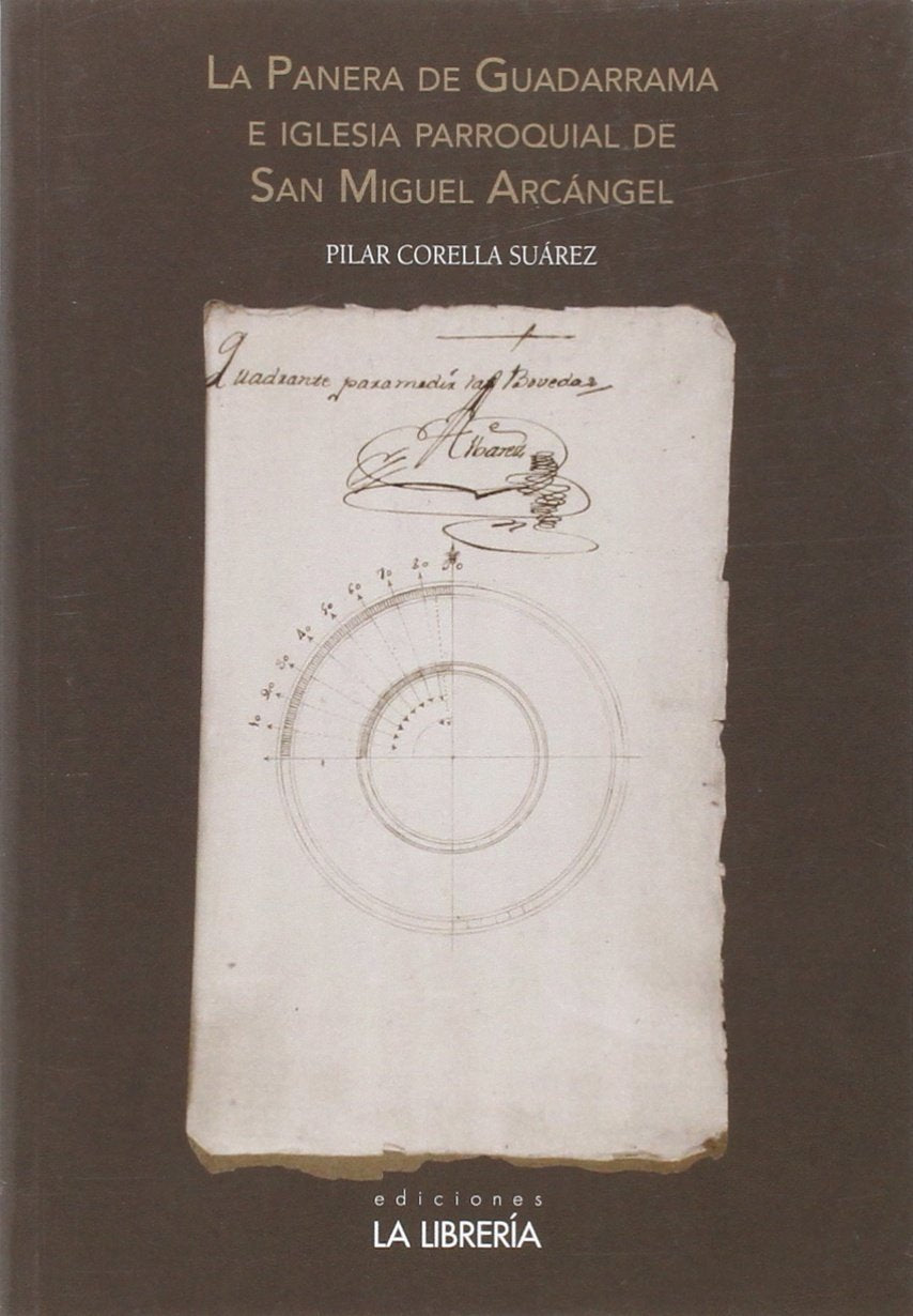 La Panera del Guadarrama e Iglesia parroquial de San Miguel Aracángel book
