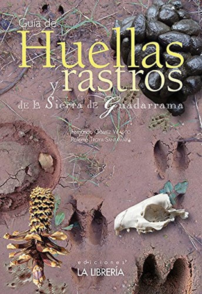 Huellas y rastros de la Sierra de Guadarrama book