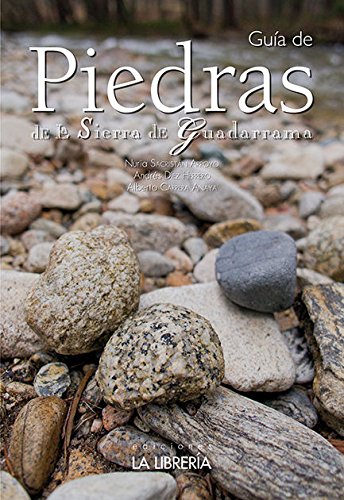 Sacristán Arroyo, N: Guía de piedras de la Sierra de Guadarr Learning & Reference