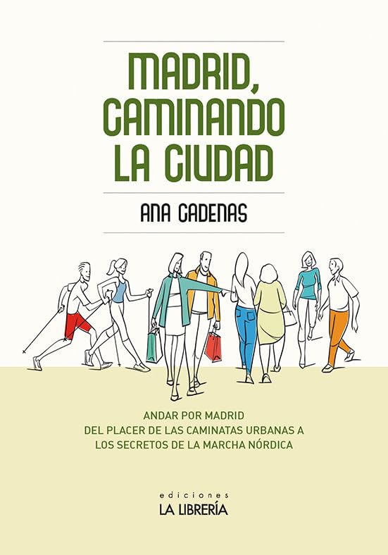Madrid, caminando la ciudad book