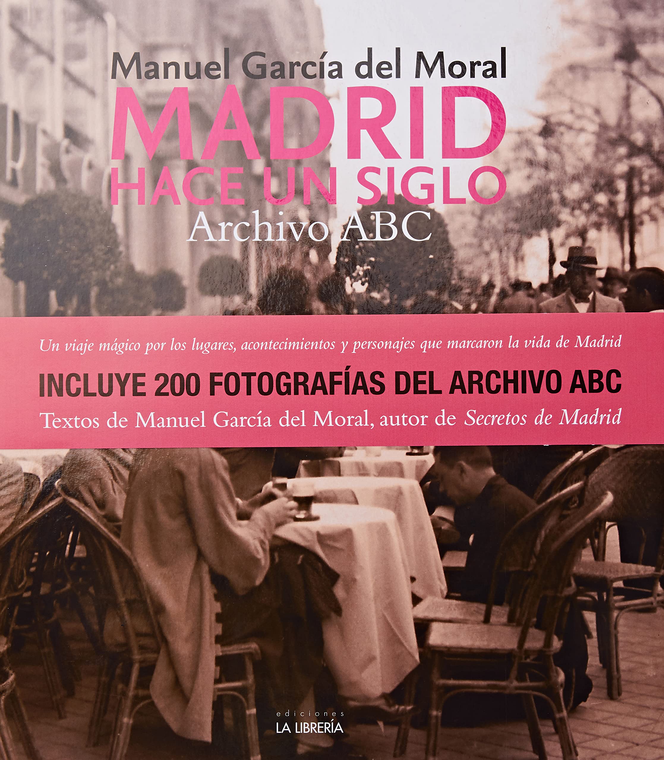 Madrid hace un siglo. Archivo ABC Books