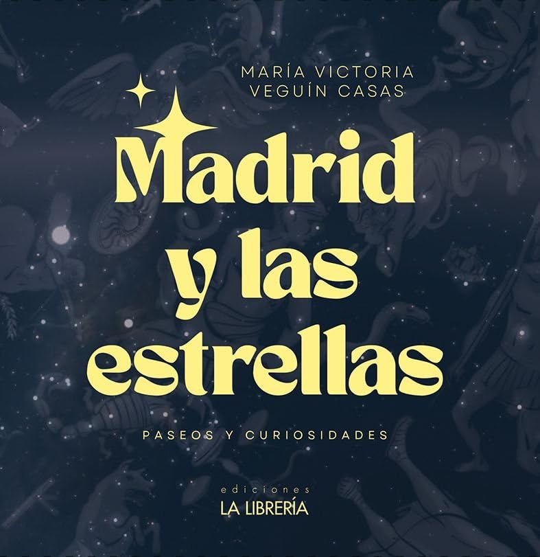 Madrid y las estrellas. Paseos y curiosidades Books