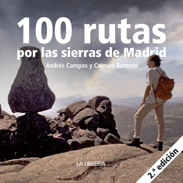 100 Rutas por la Sierra de Madrid Leisure & Fun