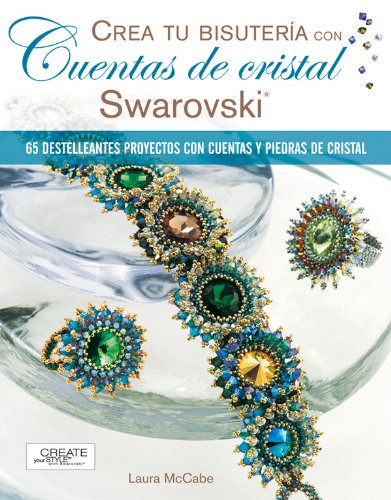 CREA TU BISUTERÍA CON CUENTAS DE CRISTAL SWAROVSKI book