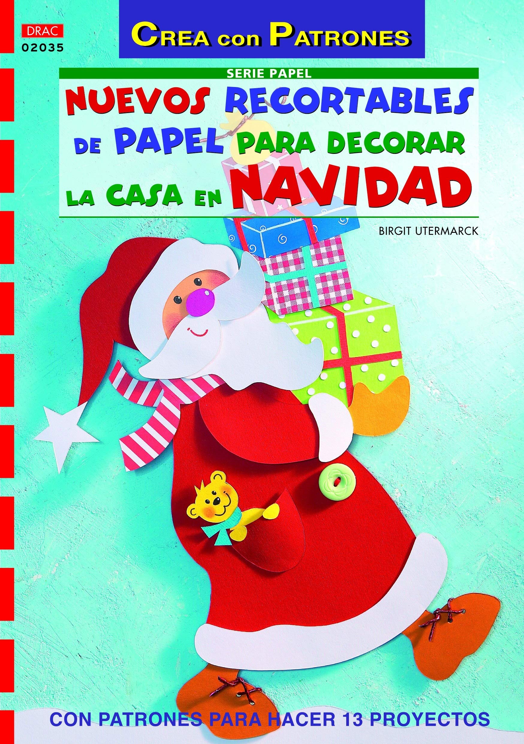 Serie Papel nº 35 NUEVOS RECORTABLES DE PAPEL PARA DECORAR LA CASA EN NAVIDAD Books