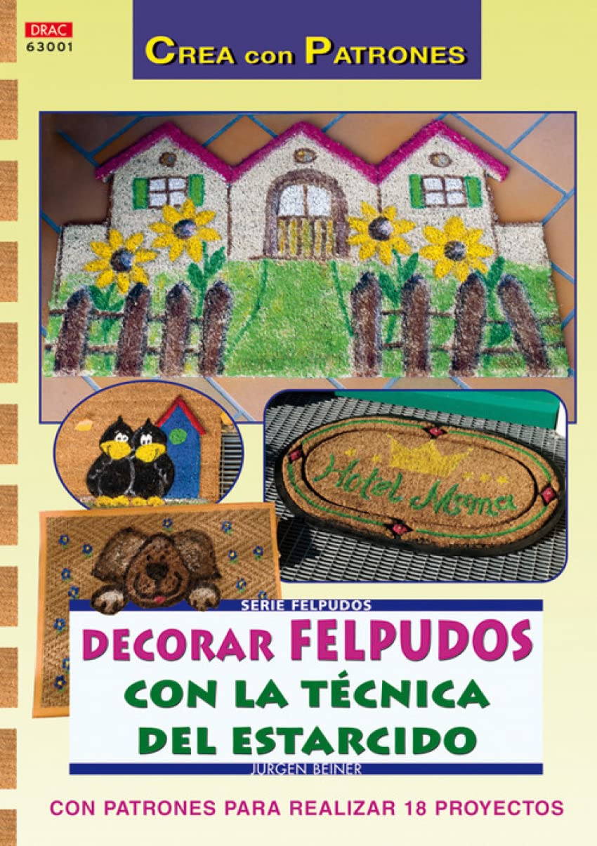 Serie Felpudos nº 1. DECORAR FELPUDOS CON LA TÉCNICA DEL ESTARCIDO Hobbies & Crafts