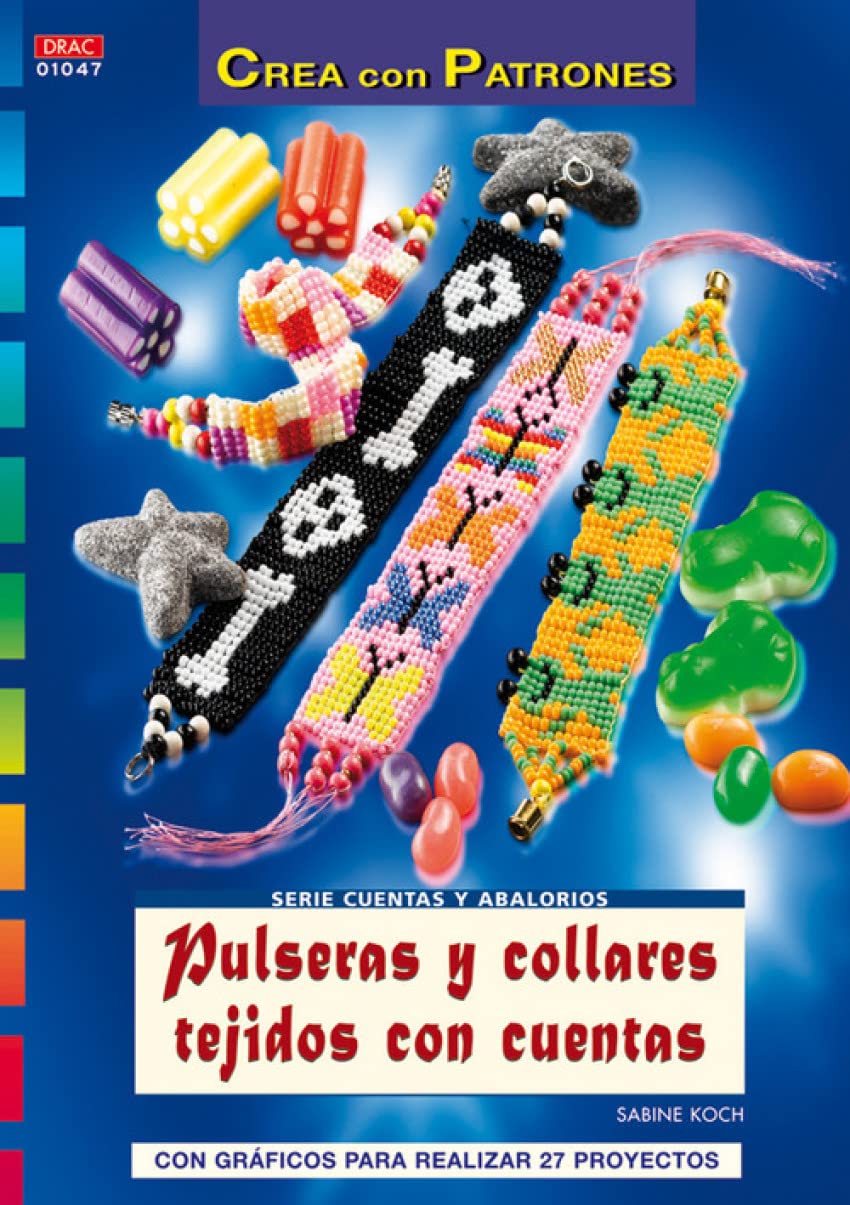 Serie Cuentas y Abalorios nº 47. PULSERAS Y COLLARES TEJIDOS CON CUENTAS Books