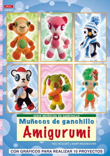 Serie Muñecos de Ganchillo nº 1. MUÑECOS DE GANCHILLO AMIGURUMI (Crea con patrones; Serie: Muñecos de ganchillo / Crochet Dolls) Hobbies & Crafts