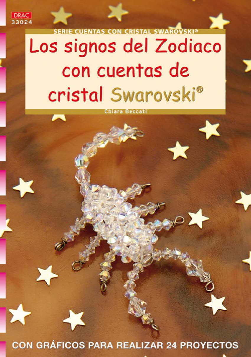 Serie Cuentas con Cristal Swarovski nº 24. LOS SIGNOS DEL ZODIACO CON CUENTAS DE CRISTAL SWAROVSKI Hobbies & Crafts