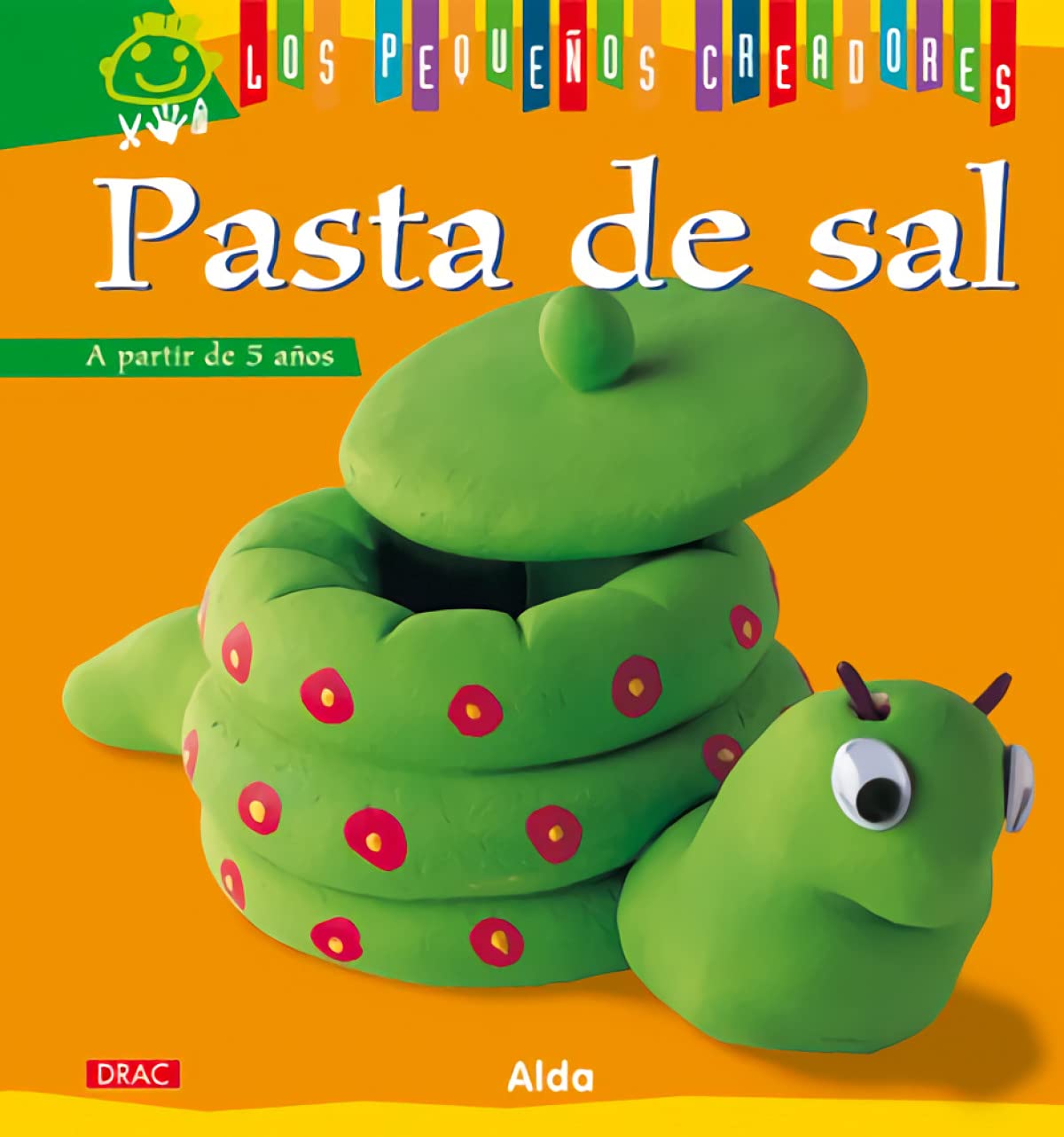 Pasta de sal (Los pequenos creadores / The Little Artists, Band 2) Social Sciences