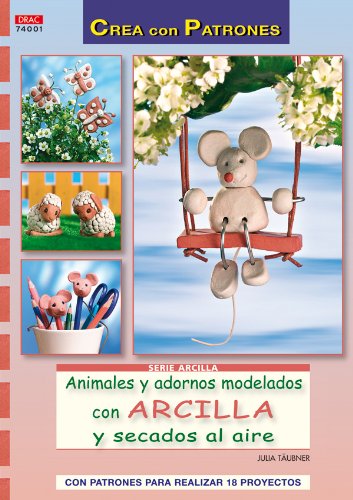 ANIMALES Y ADORNOS MODELADOS CON ARCILLA Books
